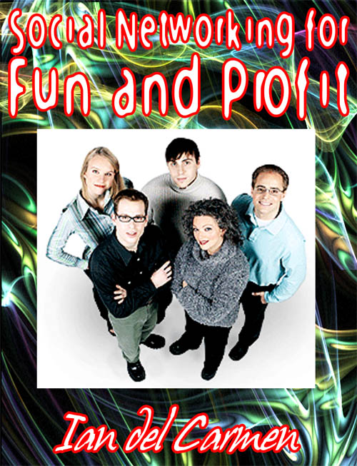 Product picture Social Networking For Fun and Profit